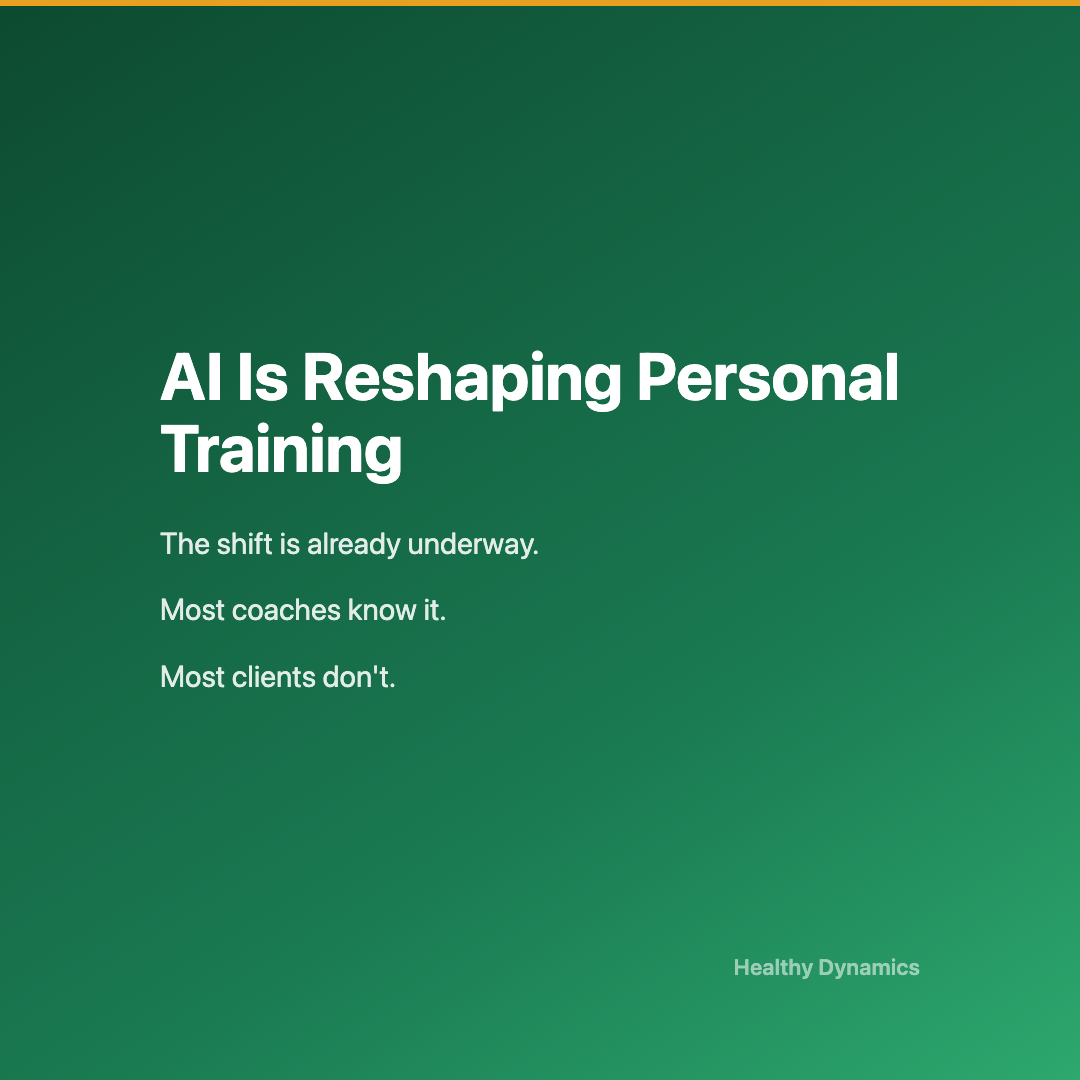 AI Is Reshaping Personal Training — the shift is already underway